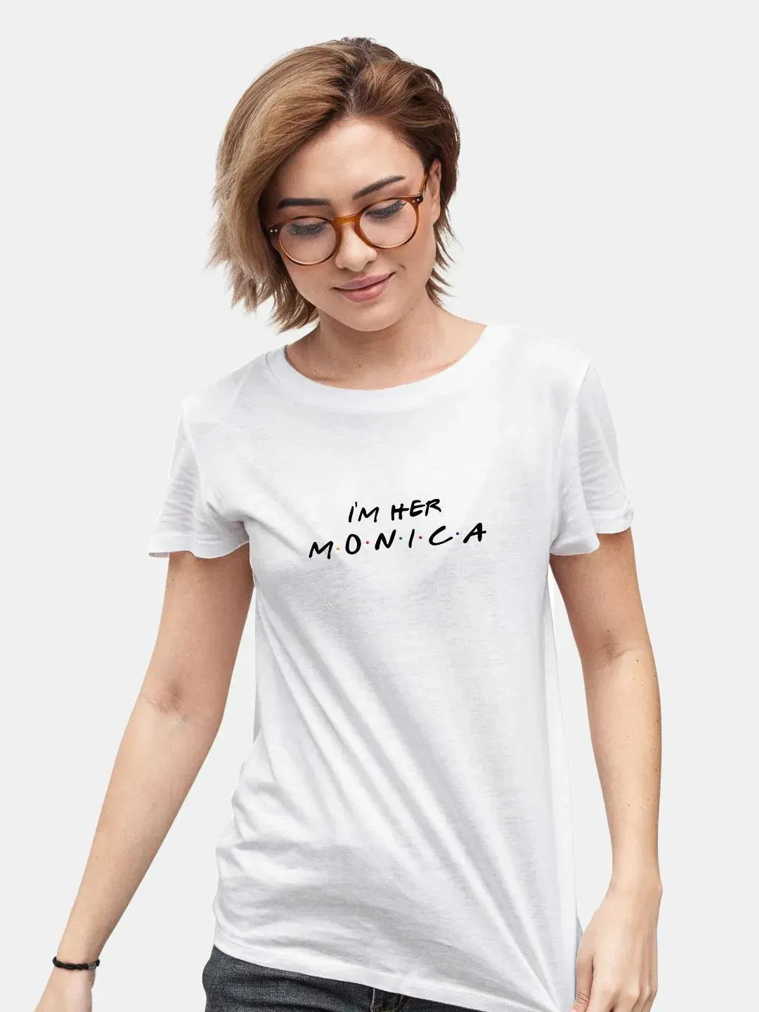 Friends Monica Women Tshirt (Select From Drop Down Menu) (No Cod Allowed On This Product)- Prepaid Orders Only